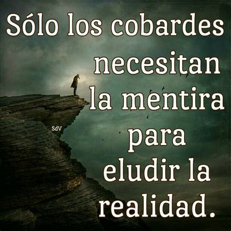 frases para cobardes y traidores|Frases de cobardes y sobre la cobardía en el amor y。